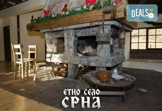 Уикенд в Етно село Срна: 2 нощувки, закуски, вечери, жива музика, напитки